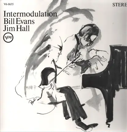 Bill Evans , Jim Hall - Intermodulation