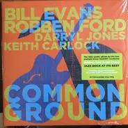 Bill Evans & Robben Ford - Common Ground