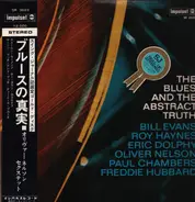 Bill Evans / Roy Haynes / Eric Dolphy / Oliver Nelson / Paul Chambers / Freddie Hubbard - The Blues And The Abstract Truth
