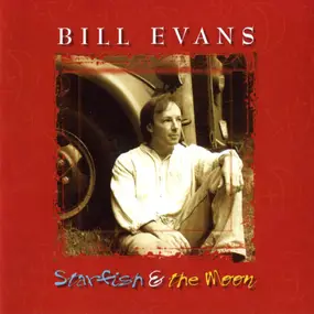 Bill Evans - Starfish & The Moon