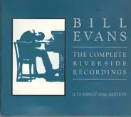 Bill Evans - The Complete Riverside Recordings