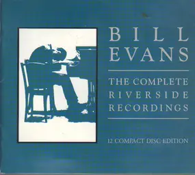 Bill Evans - The Complete Riverside Recordings