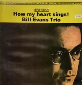 Bill Evans - How My Heart Sings