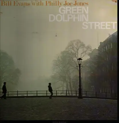 Bill Evans With "Philly" Joe Jones - Green Dolphin Street