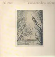 Bill Evans - You Must Believe in Spring