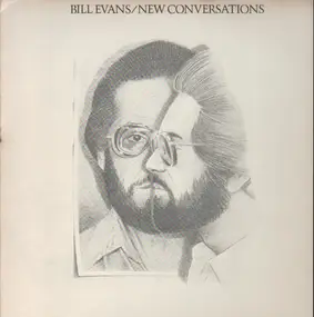 Bill Evans - New Conversations