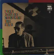 Bill Evans - Polka Dots And Moonbeams