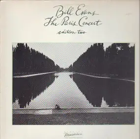 Bill Evans - The Paris Concert (Edition Two)