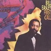 Bill Easley - First Call