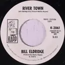 7inch Vinyl Single - Bill Eldridge - River Town / Birmingham