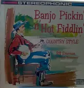 LP - Bill Emerson & His Virginia Mountaineers - Banjo Pickin' N' Hot Fiddlin' Country Style