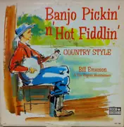 LP - Bill Emerson & His Virginia Mountaineers - Banjo Pickin' N' Hot Fiddlin' Country Style - Mono