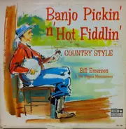 Bill Emerson & His Virginia Mountaineers - Banjo Pickin' N' Hot Fiddlin' Country Style