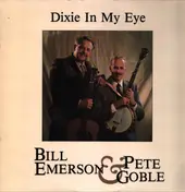 Bill Emerson - Dixie In My Eye