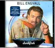Bill Engvall - Dorkfish