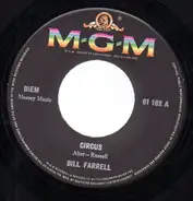 Bill Farrell - Circus / With My Heart In My Hand