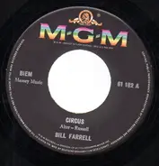 Bill Farrell - Circus / With My Heart In My Hand