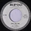 7inch Vinyl Single - Bill Farrell - Honky Tonk Song / Still In Love With You