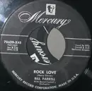7inch Vinyl Single - Bill Farrell - Rock Love