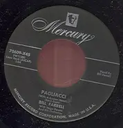 Bill Farrell With The Hugo Peretti Orchestra - Pagliacci / A Man Called Peter