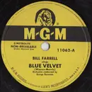 7inch Vinyl Single - Bill Farrell - Blue Velvet / Be Mine Tonight (Noche de Ronda)