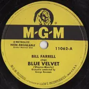 Bill Farrell - Blue Velvet / Be Mine Tonight (Noche de Ronda)