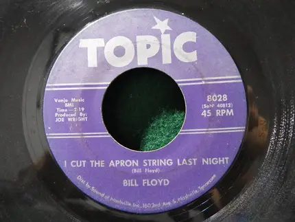 Bill Floyd - Somebody Else's Husband / I Cut The Apron Strings Last Night