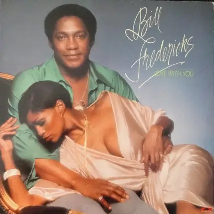 Bill Fredericks - Love with You