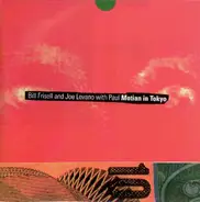 Bill Frisell And Joe Lovano With Paul Motian - Motian In Tokyo
