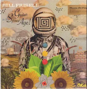 Bill Frisell - Guitar in the Space Age!