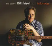 CD - Bill Frisell - The Best Of Bill Frisell Vol. 1 | Folk Songs