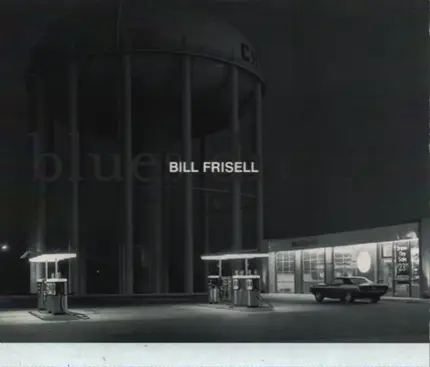 Bill Frisell - Blues Dream