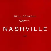 CD - Bill Frisell - Nashville