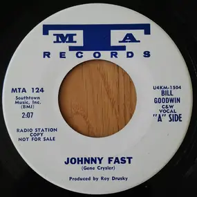 Bill Goodwin - Johnny Fast