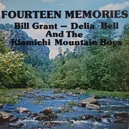 Bill Grant - Delia Bell & The Kiamichi Mountain Boys - Fourteen Memories