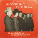 LP - Bill Grant - Delia Bell & The Kiamichi Mountain Boys - My Pathway Leads To Oklahoma