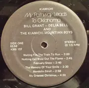 LP - Bill Grant - Delia Bell & The Kiamichi Mountain Boys - My Pathway Leads To Oklahoma