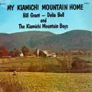 LP - Bill Grant , Delia Bell And The Kiamichi Mountain Boys - My Kiamichi Mountain Home