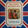 LP - Bill Grant And Delia Bell - In England