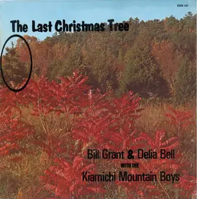 Bill Grant - The Last Christmas Tree