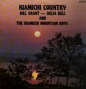 Bill Grant - Bill Grant, Delia Bell and The Kiamichi Mountain Boys