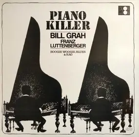 Bill Grah - Piano Killer