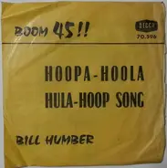 Bill Humber And His Hula Kings - Hoopa - Hoola / Hula - Hoop Song