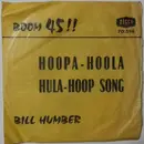 7inch Vinyl Single - Bill Humber And His Hula Kings - Hoopa - Hoola / Hula - Hoop Song