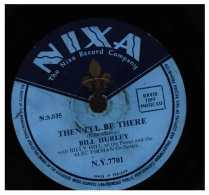 Bill Hurley - Long Long Ago/Then I'll Be There