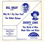 7inch Vinyl Single - Bill Haley , Shorty Long - Why Do I Cry Over you?