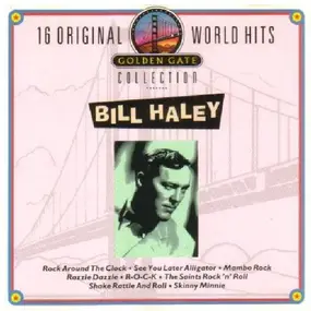 Bill Haley - 16 Original World Hits