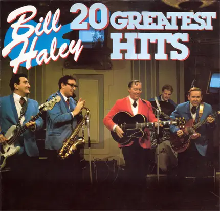 Bill Haley - 20 Greatest Hits
