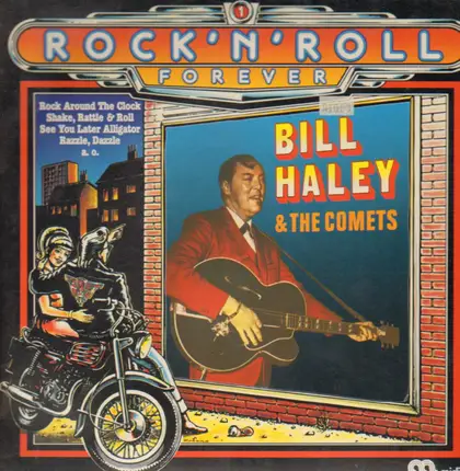 Bill Haley and The Comets - Rock'n'roll Forever