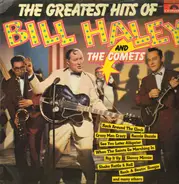 Bill Haley And The Comets - The Greatest Hits Of